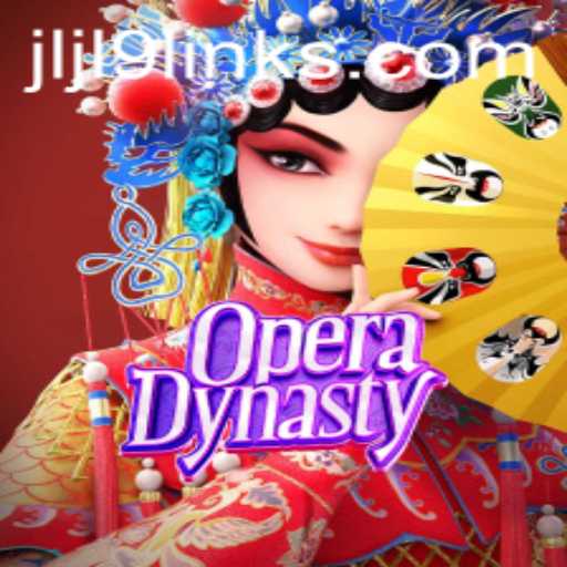 Explore the Thrilling World of OperaDynasty with JLJL9