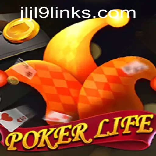 Exploring PokerLife: A Comprehensive Guide with JLJL9